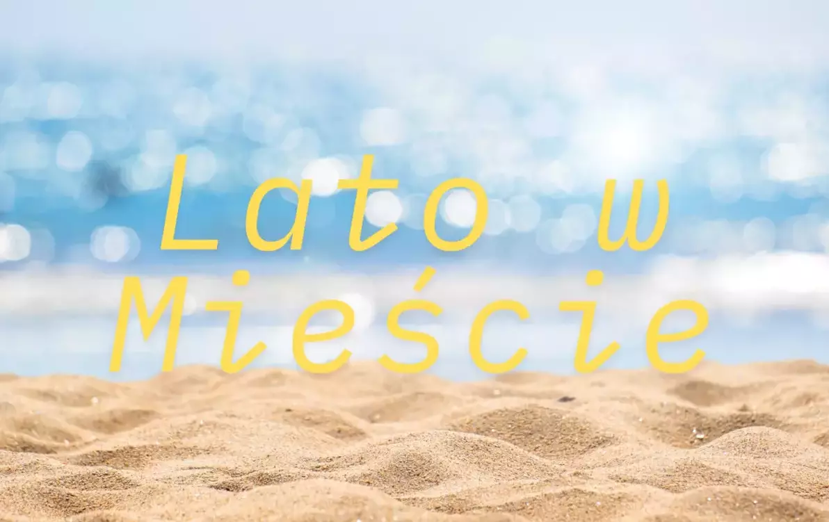 Zdjęcie do Lato w Mieście